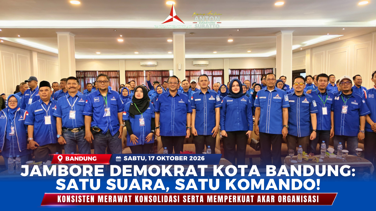jambore demokrat kota bandung satu suara, satu komando!